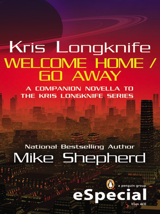 Title details for Welcome Home/Go Away by Mike Shepherd - Wait list